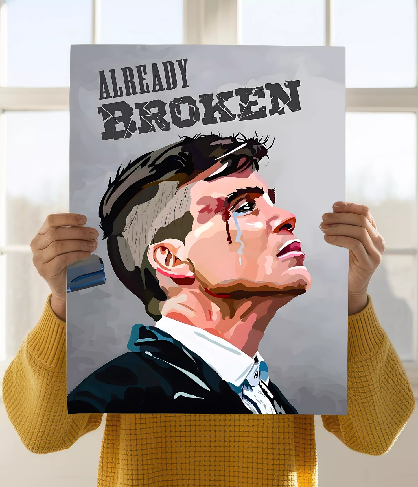 Already Broken – Peaky Blinders Poster Holding Image - Everanta