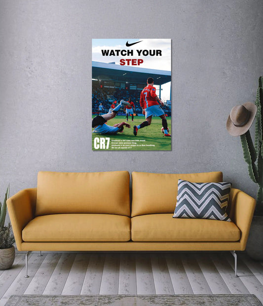 CR7 “Watch Your Step” Football Wall Poster on Wall - Everanta