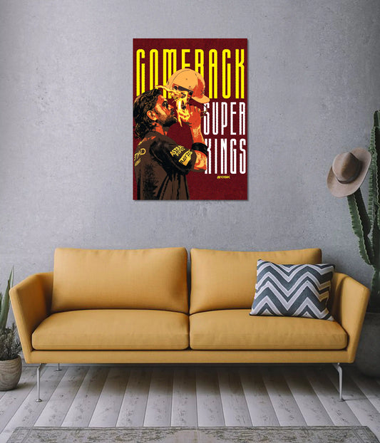 Comeback Super Kings Wall Poster on Wall - Everanta