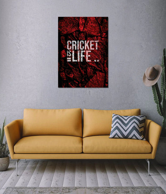 Cricket Is Life Motivational Poster on Wall - Everanta