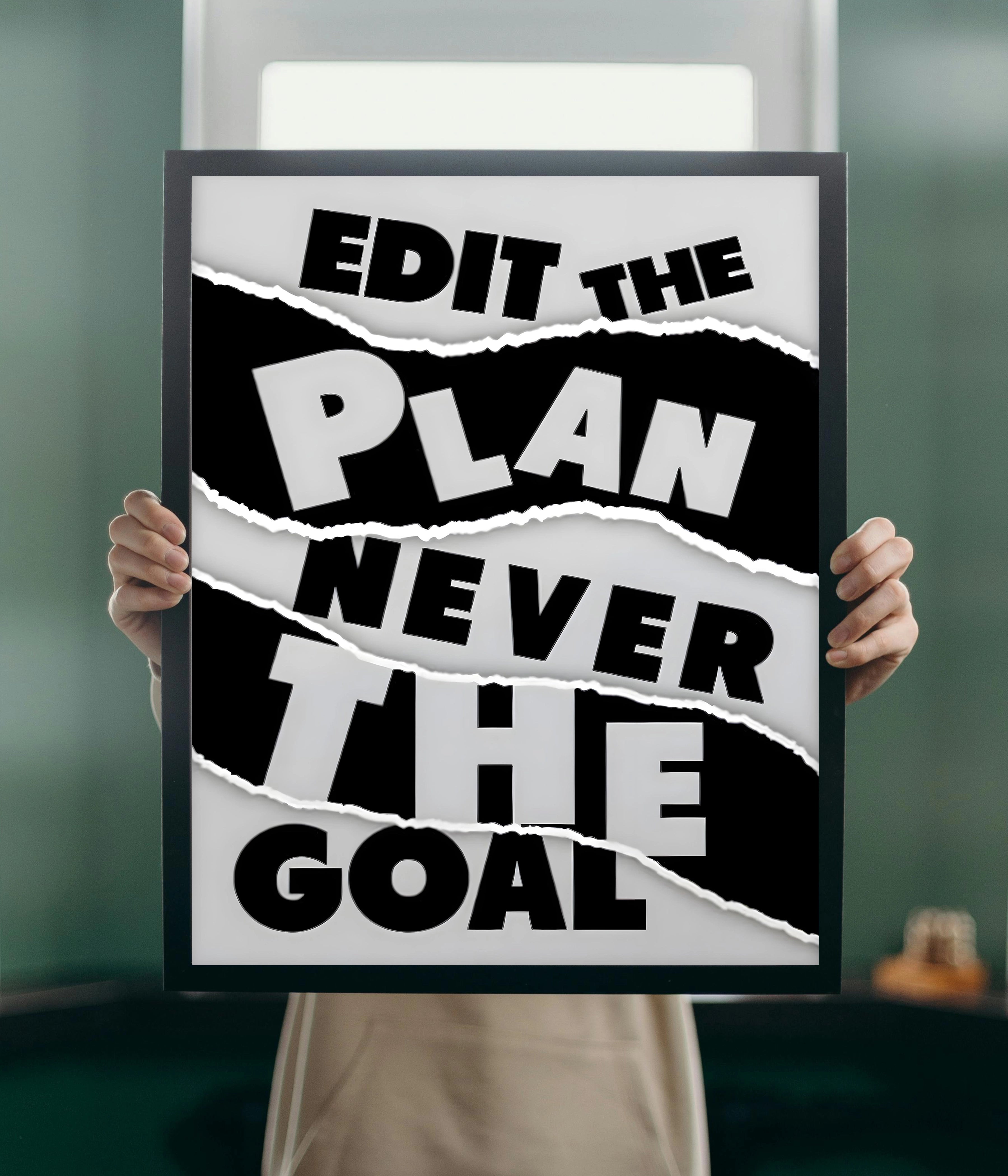 Edit the Plan Never the Goal – Motivational Poster Black Frame Holding Image - Everanta