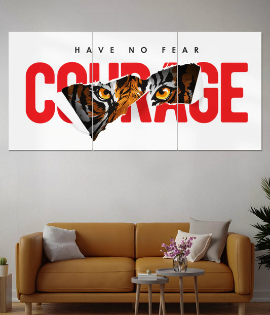 Have No Fear – Courage Tiger Split Poster - Everanta