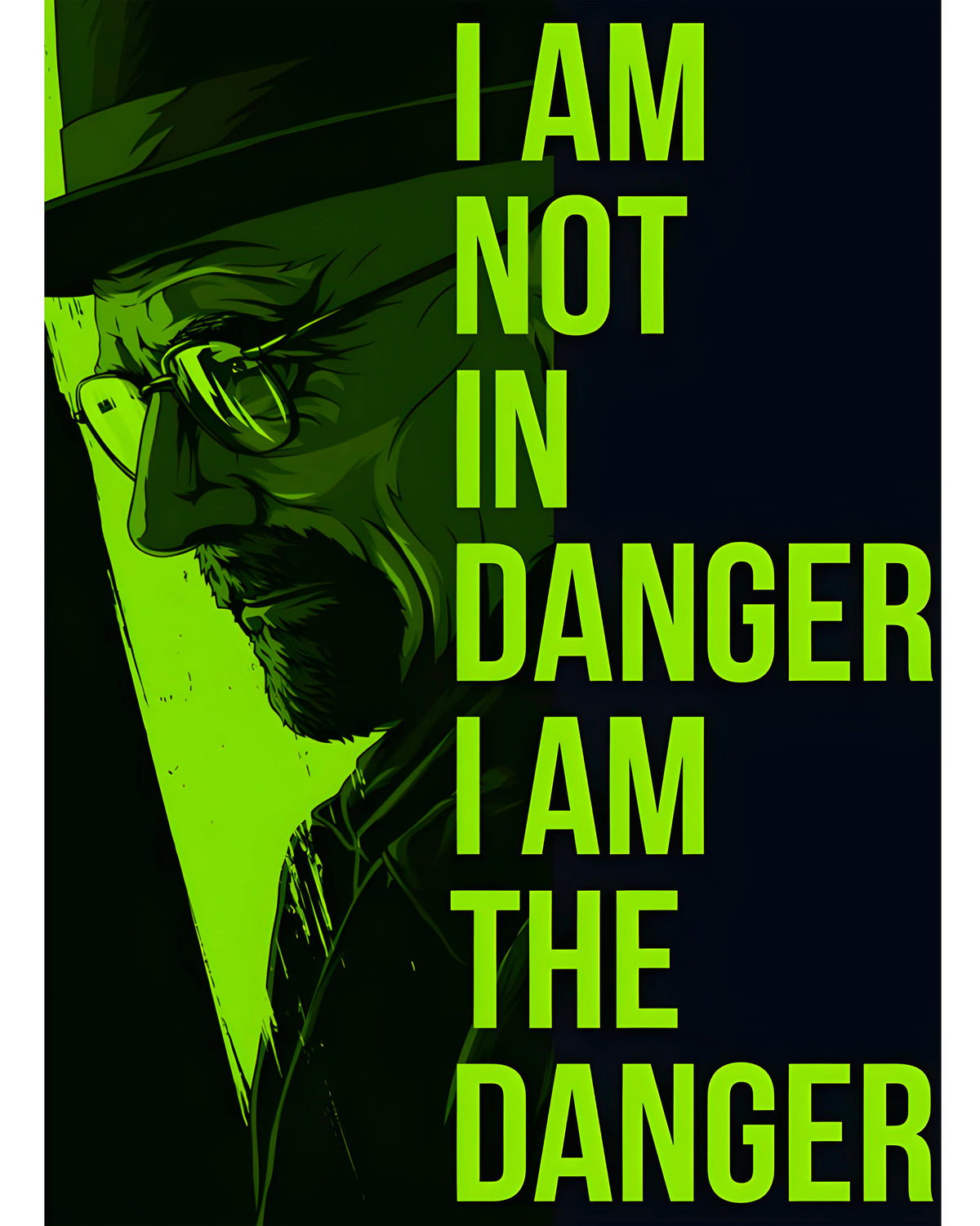 I Am the Danger – Breaking Bad Wall Poster Main Image - Everanta