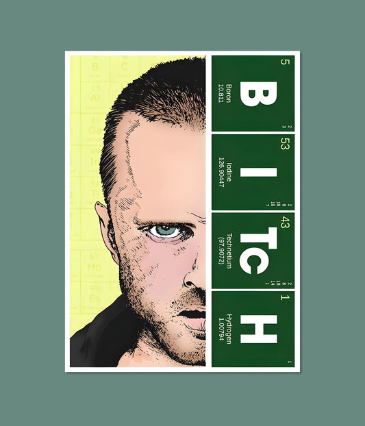 Jesse Pinkman 'BITcH' From Breaking Bad Poster Main Image - Everanta