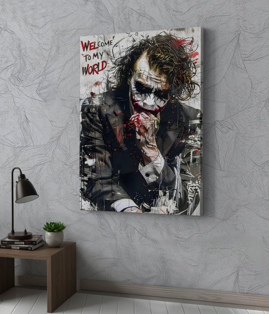 Joker “Welcome to My World” Canvas Print on Wall - Everanta