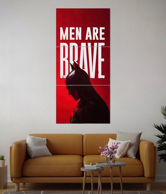 Men Are Brave – Vertical Batman Split Poster Second Image - Everanta