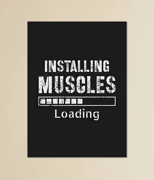 Muscle Installation in Progress Poster Main Image - Everanta