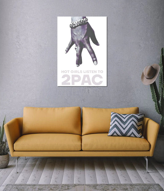 Tupac - Hot Girls Listen to 2Pac Poster on Wall - Everanta