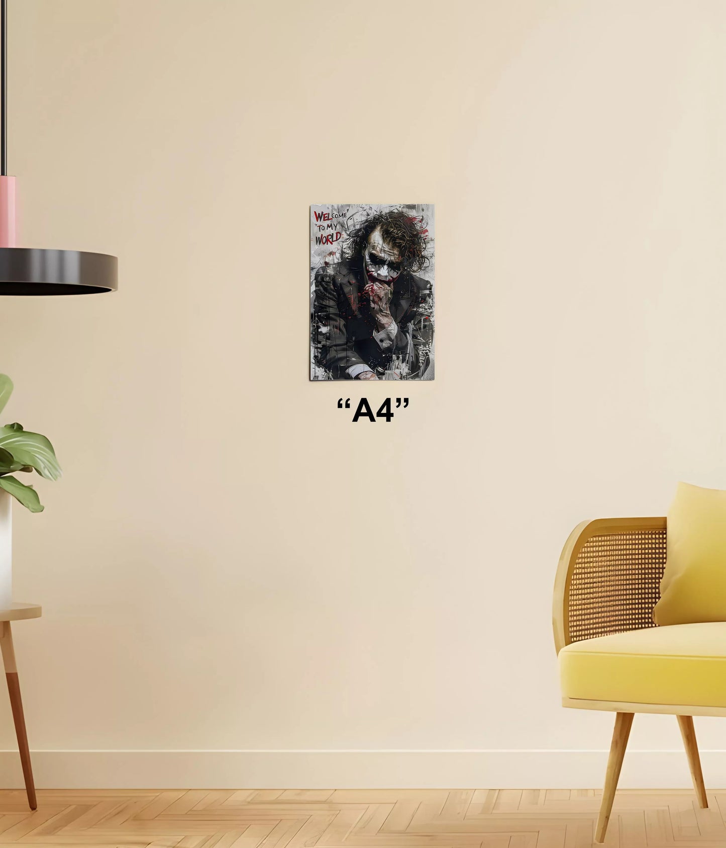 Welcome to My World - Joker Wall Poster A4 Size - Everanta