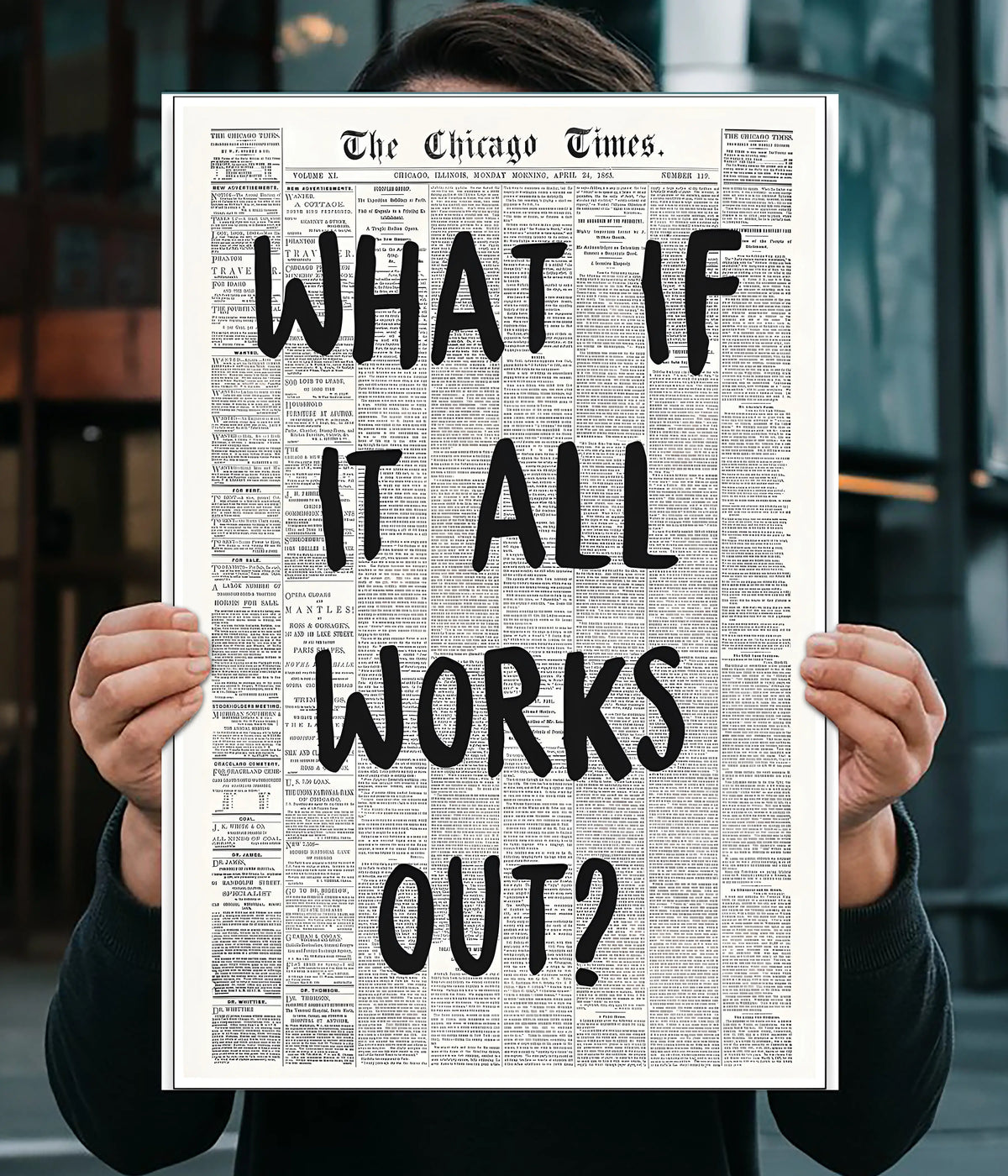 What If It All Works Out? Wall Poster Main Image - Everanta