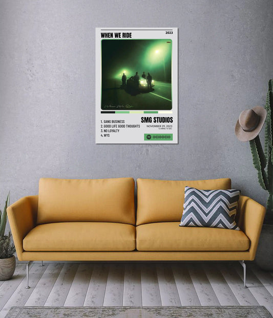 When We Ride – SMG Studios Music Poster on Wall - Everanta