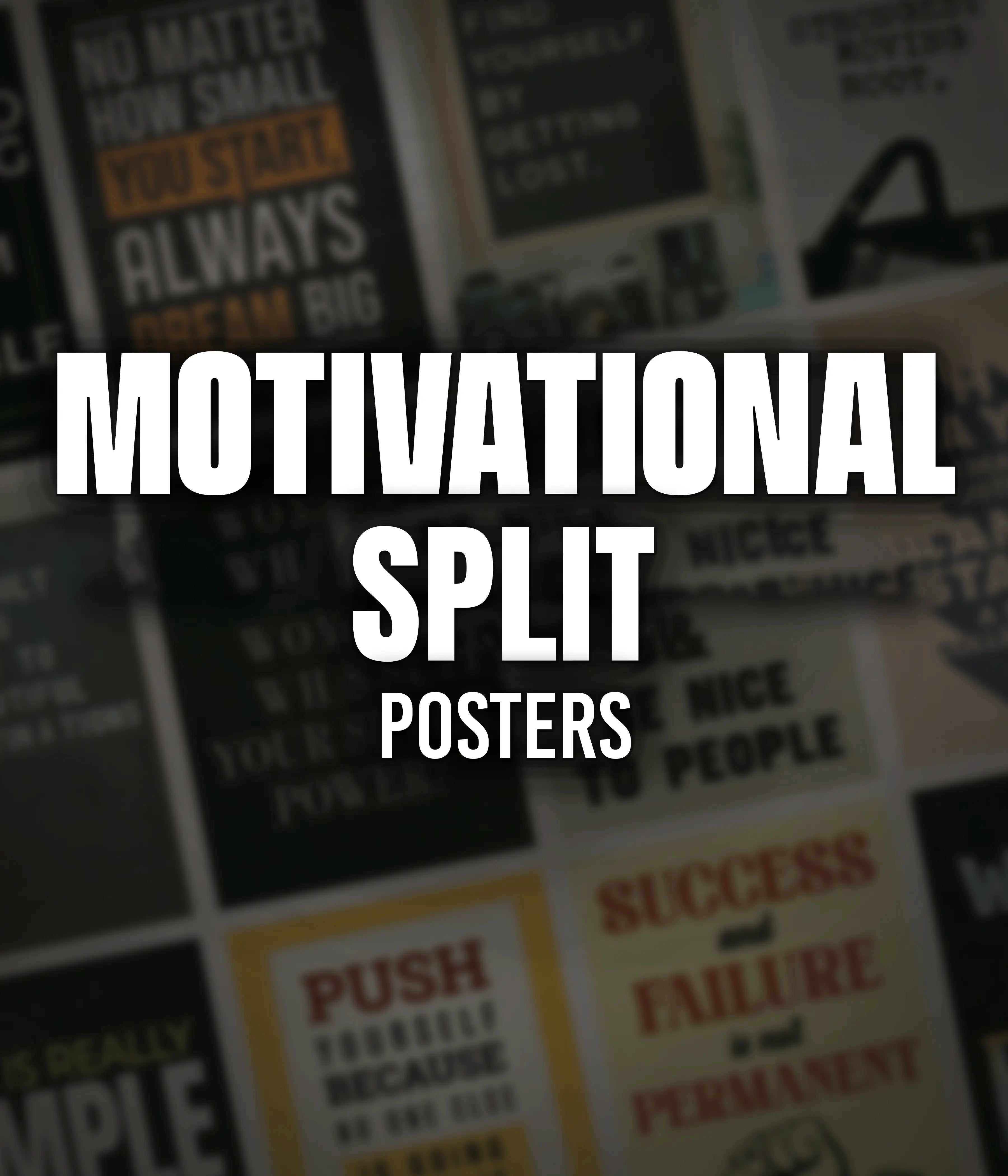 Motivational Split Posters | Inspirational Wall Art | Everanta