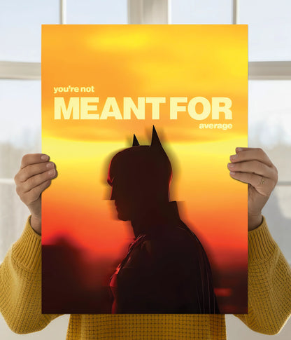 Batman “Meant for More” Motivational Poster Main Image - Everanta