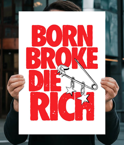 Born Broke, Die Rich – Aesthetic Wall Poster Main Image - Everanta