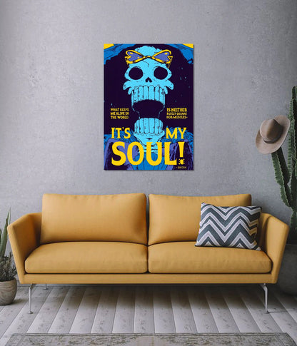 Brook “It’s My Soul!” One Piece Wall Poster on Wall - Everanta