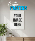 Custom Wall Poster – Upload Your Own Design | Personalized Photo Poster
