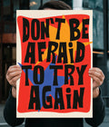 Don’t Be Afraid to Try Again Motivational Poster