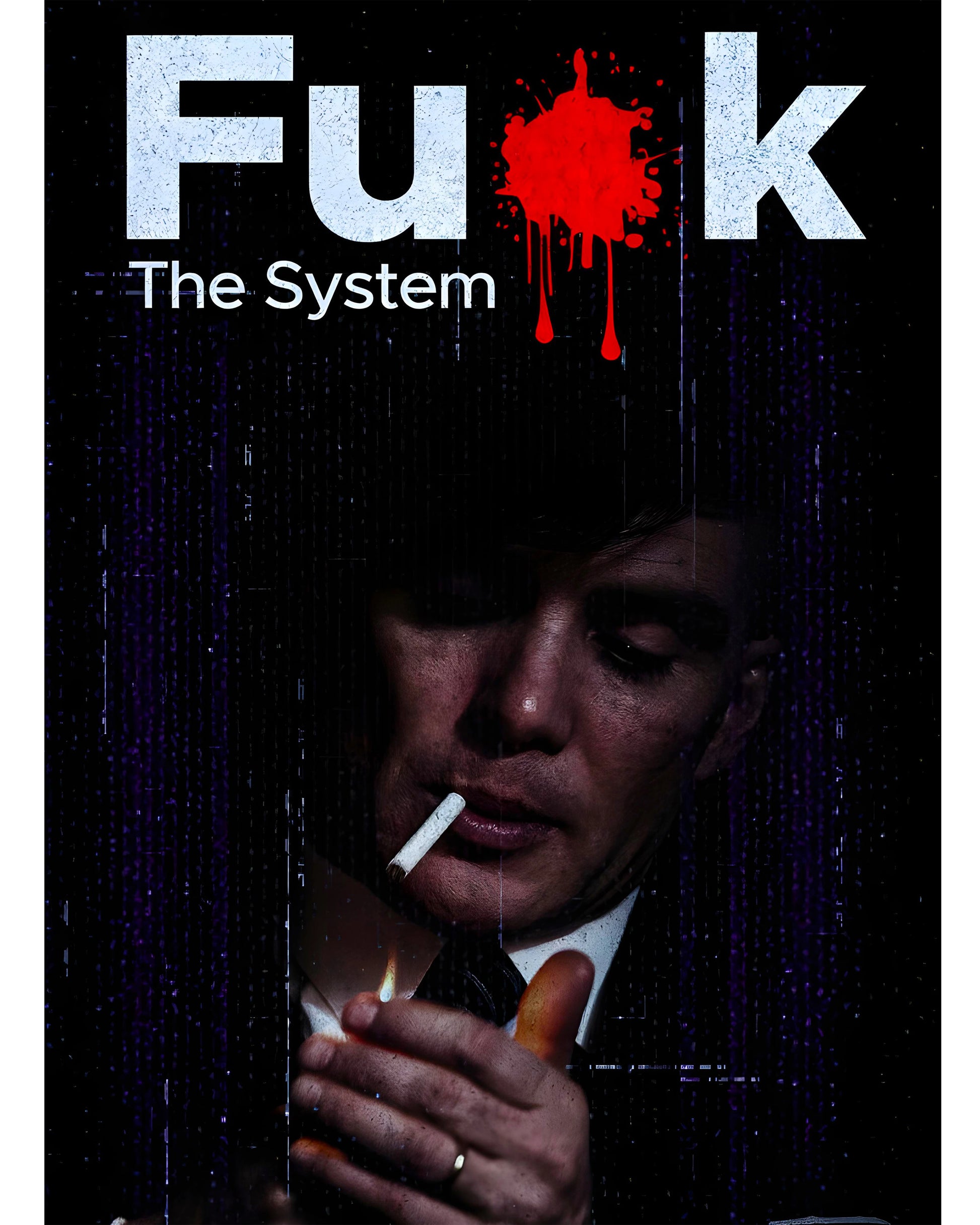 F_CK The System – Peaky Blinders Wall Poster Main Image - Everanta