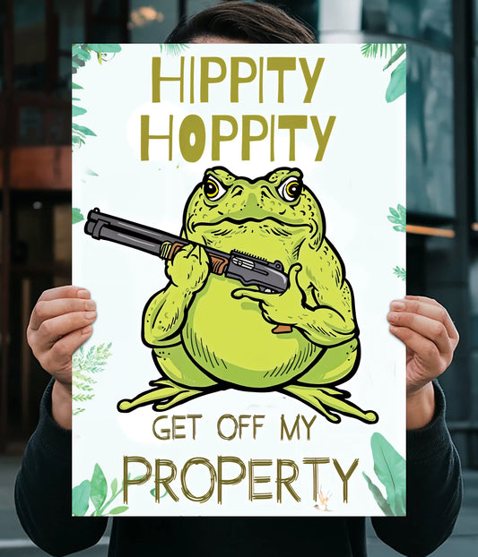 Hippity Hoppity – Get Off My Property Funny Poster Main Image - Everanta