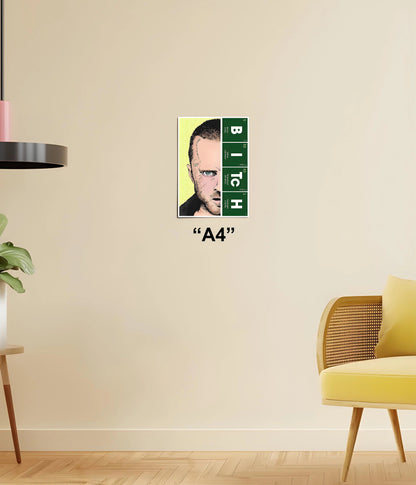 Jesse Pinkman 'BITcH' From Breaking Bad Poster A4 Size - Everanta