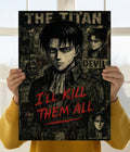 Levi Ackerman – I’ll Kill Them All Poster