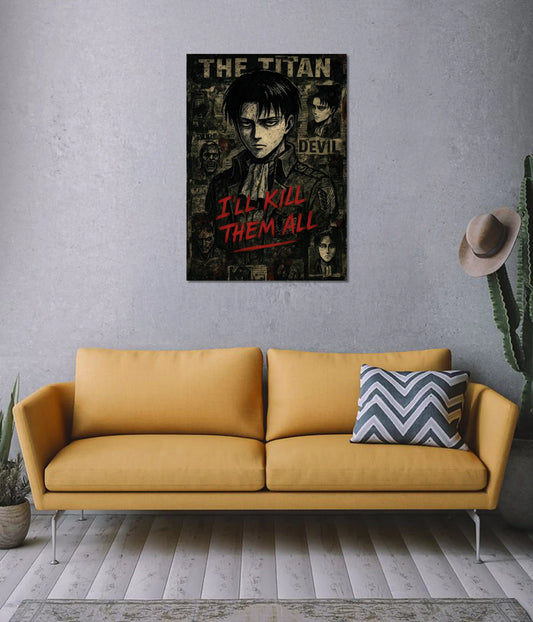 Levi Ackerman – I’ll Kill Them All Poster on Wall - Everanta