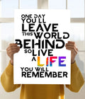 Live a Life You’ll Remember – Motivational Quote Poster
