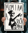 Mom I Am a Rich Man Poster
