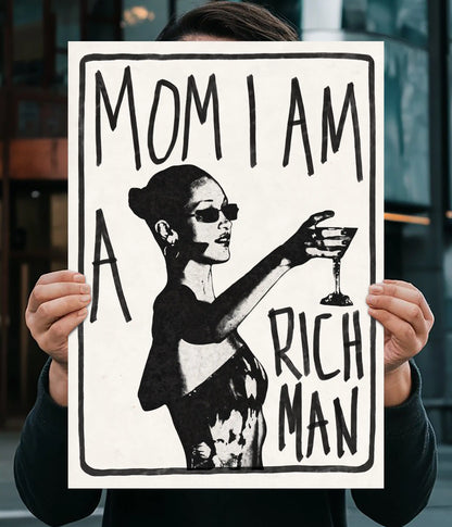 Mom I Am a Rich Man Poster Main Image - Everanta
