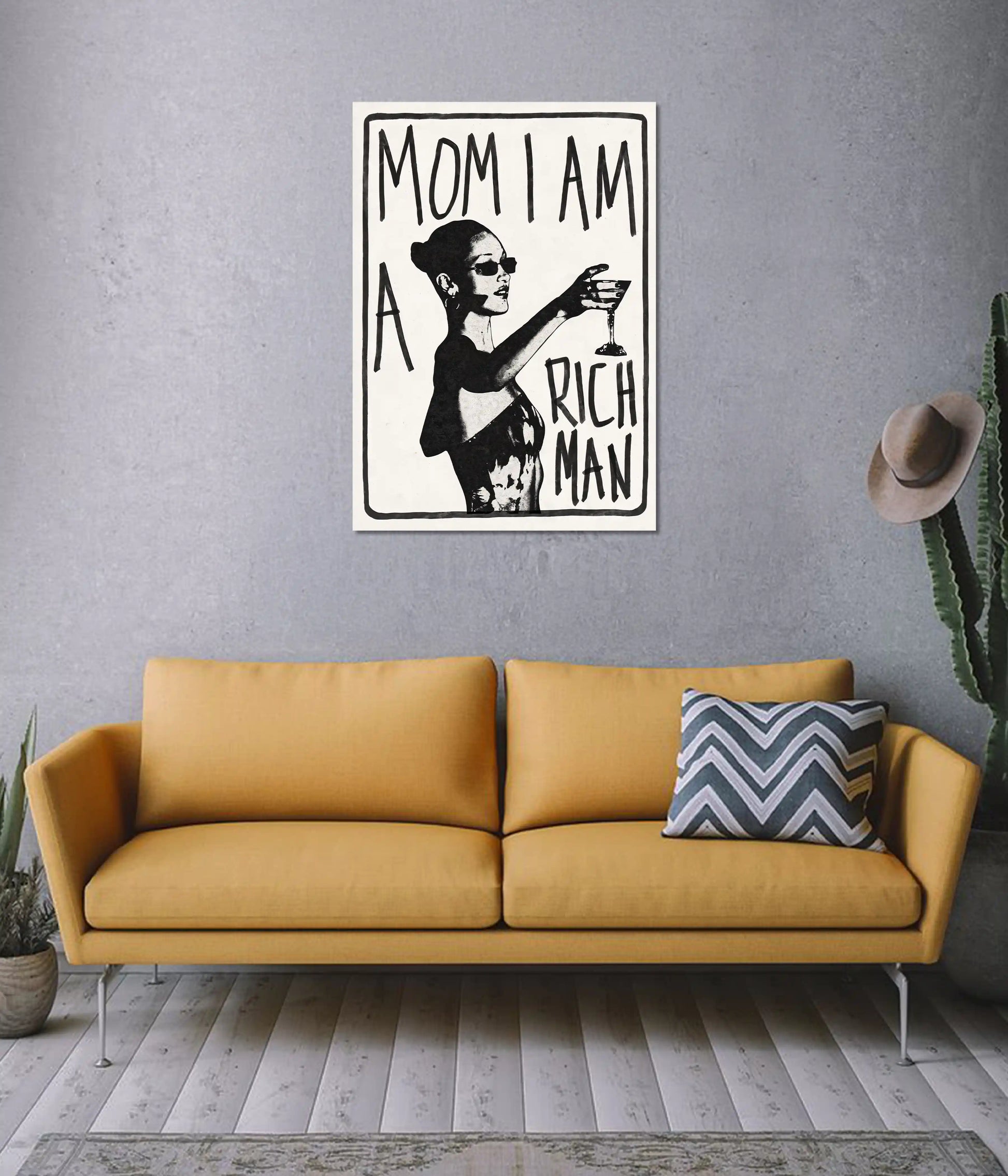 Mom I Am a Rich Man Poster on Wall - Everanta