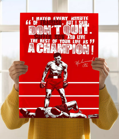 Muhammad Ali – Champion’s Mindset Wall Poster Holding Image - Everanta