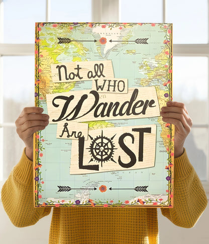 Not All Who Wander Are Lost – Nature & Travel Quote Poster Holding Image - Everanta