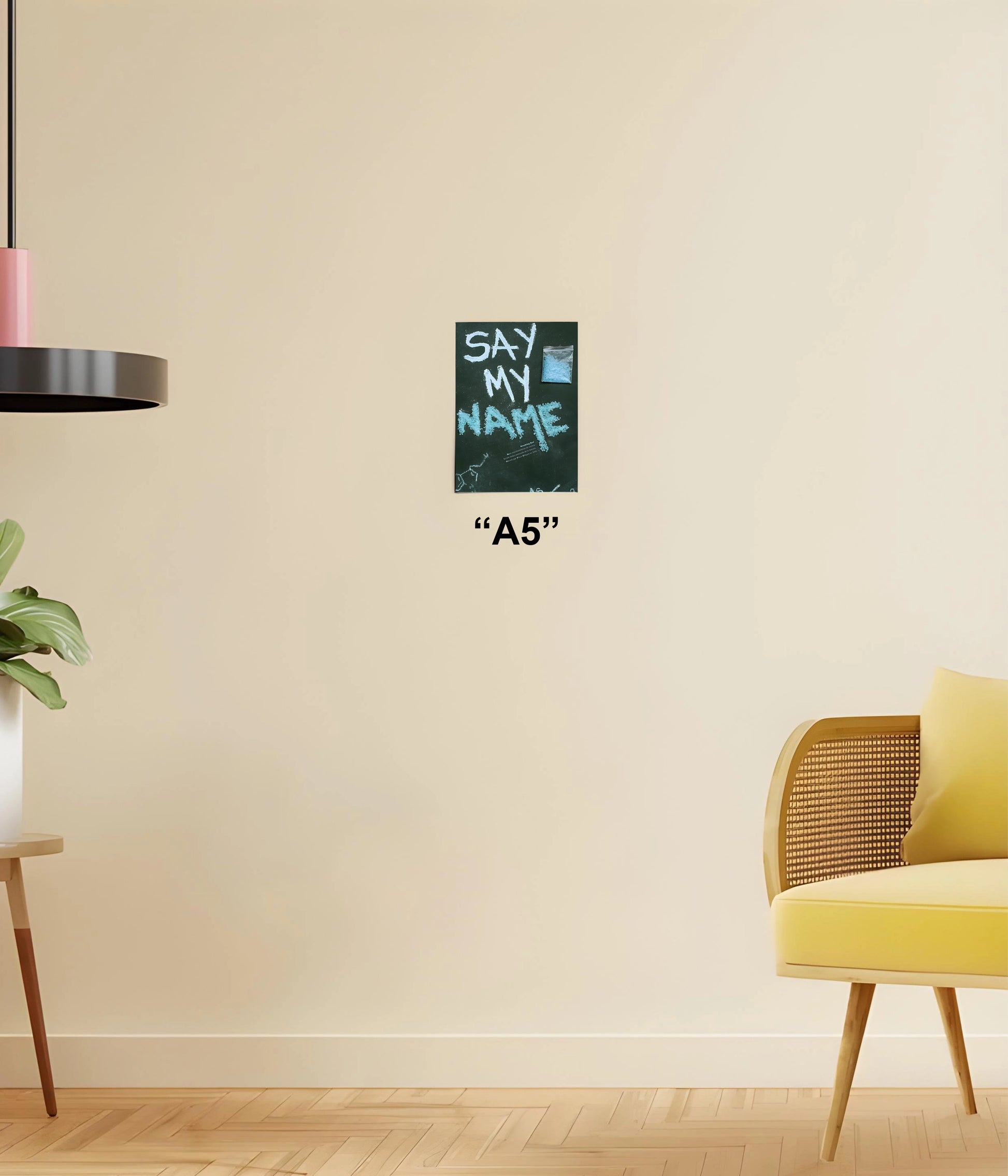 Say My Name – Breaking Bad Poster for True Fans A5 Size - Everanta