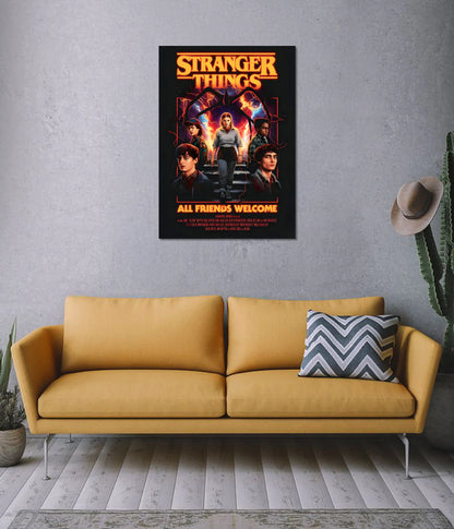 Stranger Things All Friends Welcome Poster on Wall - Everanta