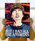 Stranger Things – I Had All The Answers Poster