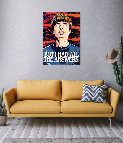 Stranger Things – I Had All The Answers Poster on Wall - Everanta