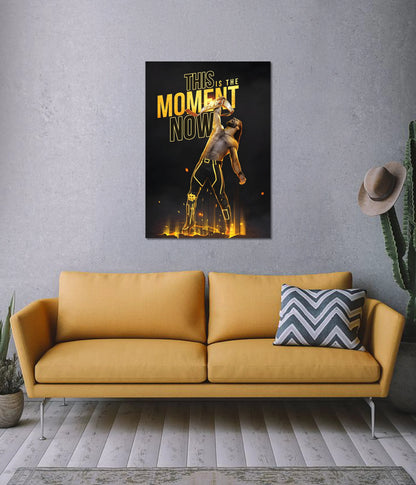 This Is The Moment - Seth Rollins WWE Poster on Wall - Everanta