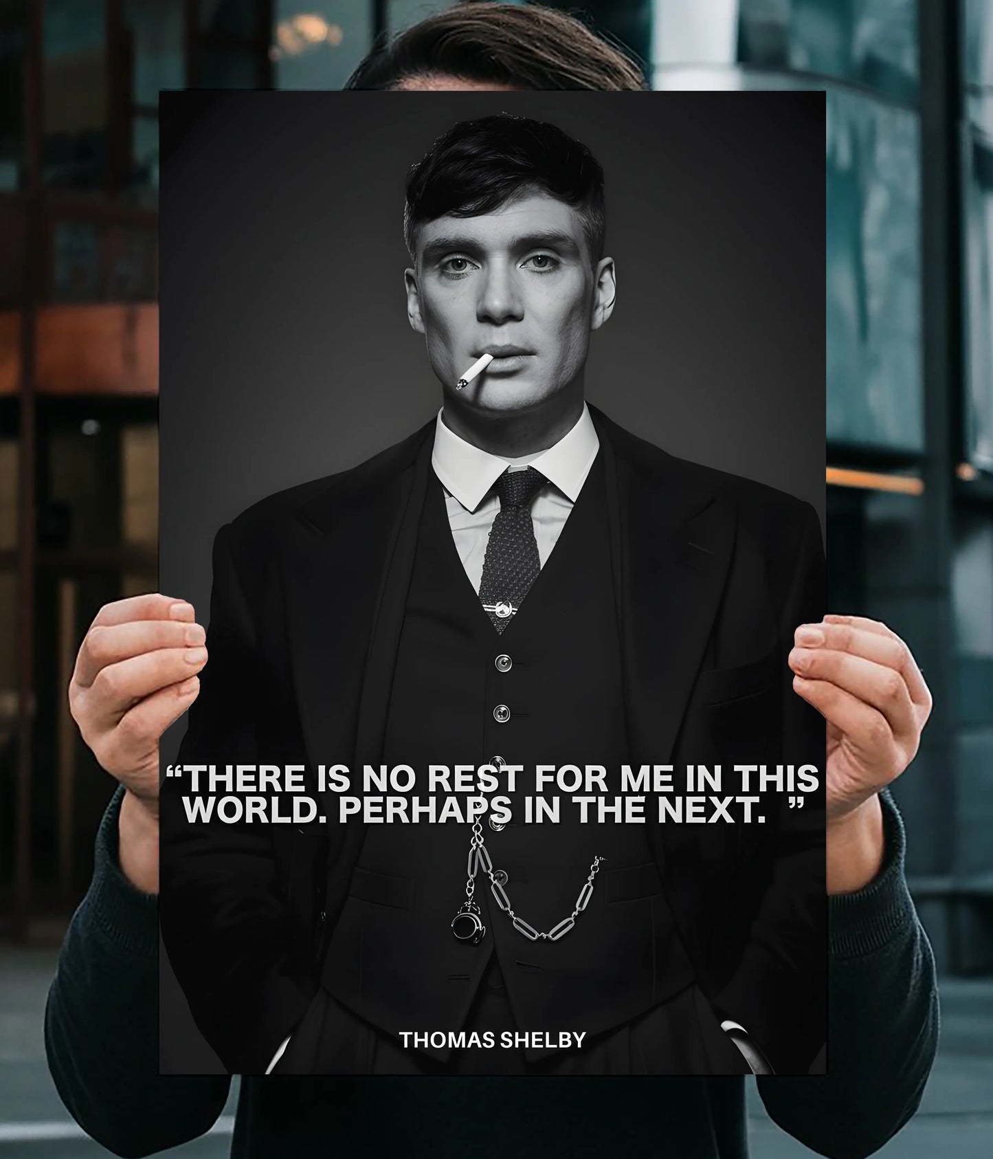 Thomas Shelby Quote Wall Poster Main Image - Everanta