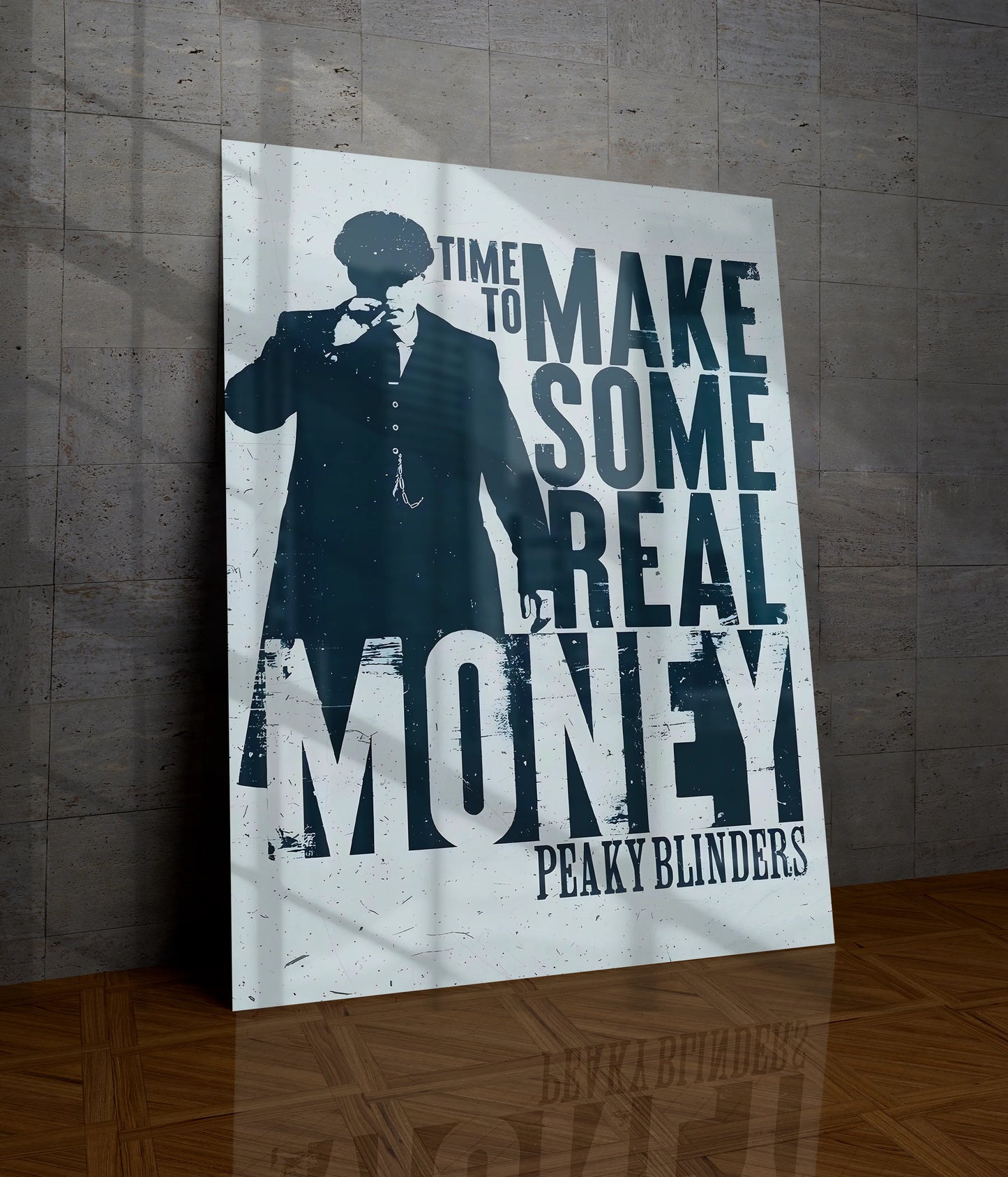 Time to Make Some Real Money – Peaky Blinders Metal Poster Main Image - Everanta