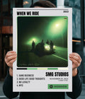 When We Ride – SMG Studios Music Poster